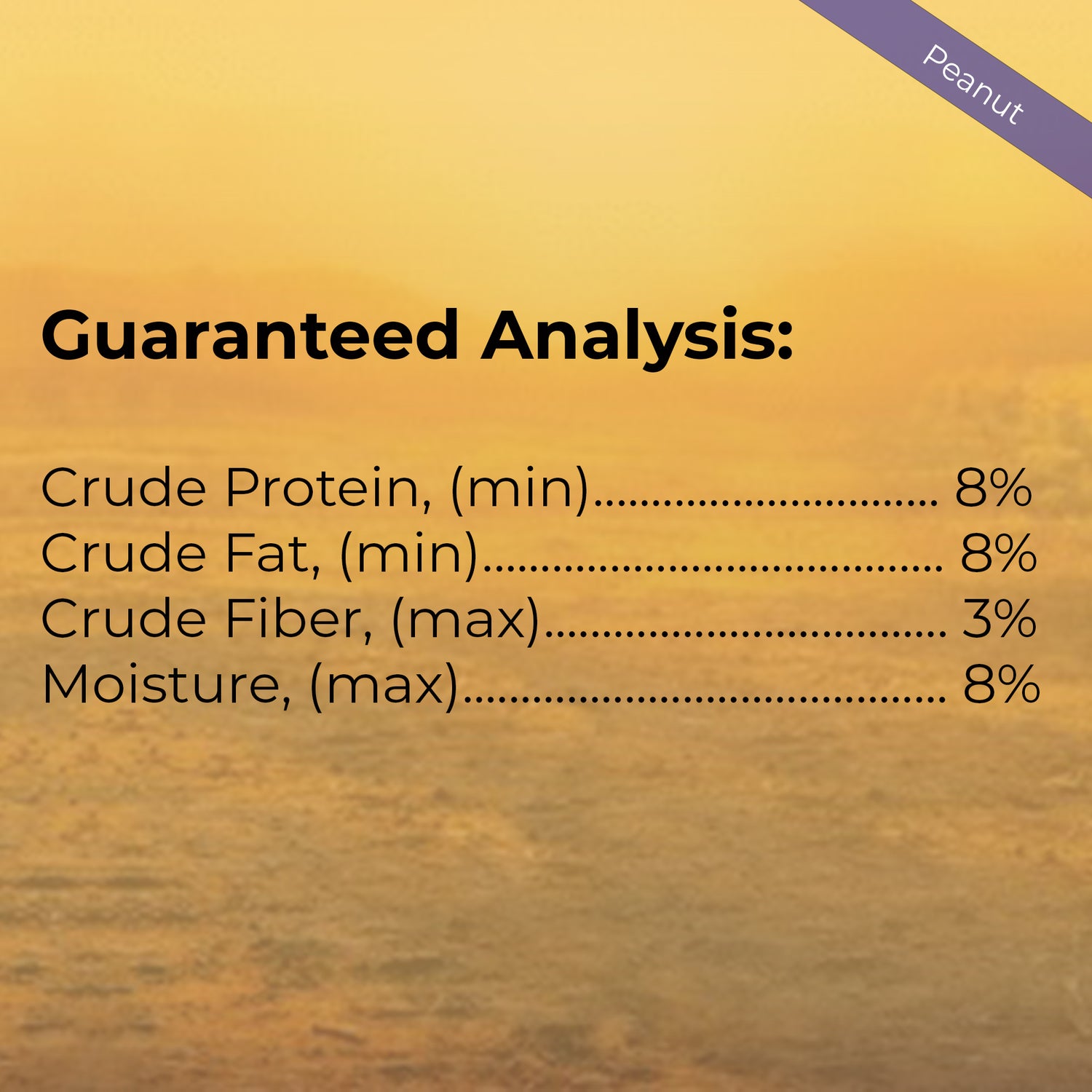 Guaranteed analysis graphic: crude protein (min.) 8%, crude fat (min.) 8%, crude fiber (max.) 3%, moisture (max.) 8%